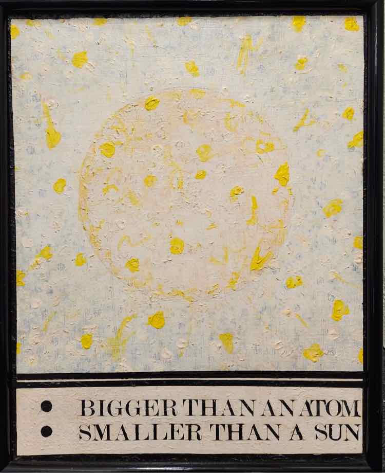 'Bigger Than a Atom Smaller Than The Sun' M. Brantley Art Acrylic